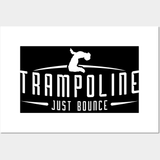 Trampoline Just Bounce Posters and Art